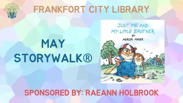 May 2026 Storywalk, "Just Me and My Little Brother"